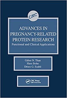 Advances in Pregnancy-Related Protein Research Functional and Clinical Applications
