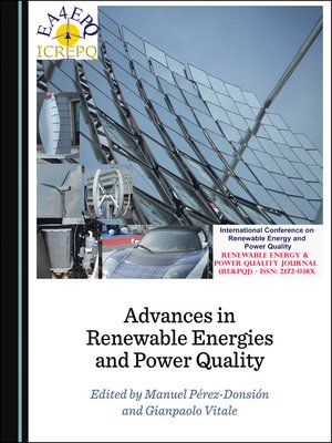 Advances in Renewable Energies and Power Quality