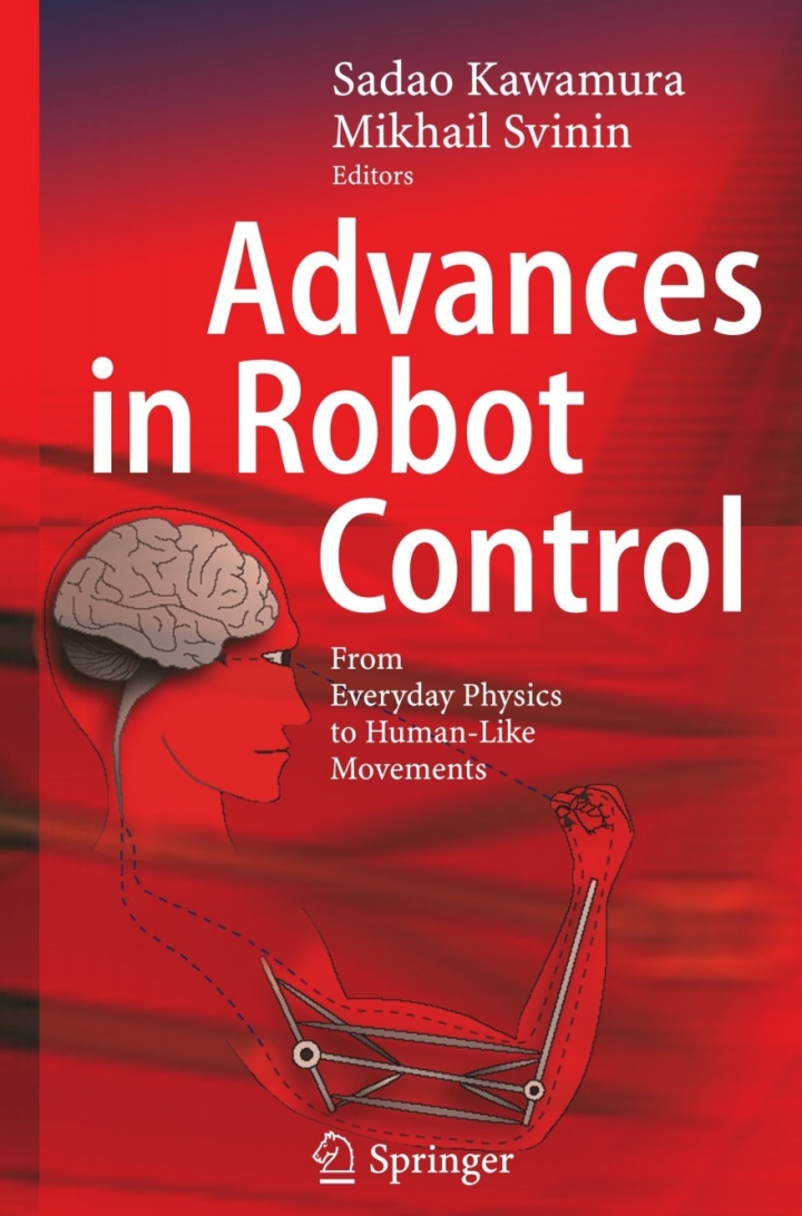 Advances in Robot Control: From Everyday Physics to Human-Like Movements