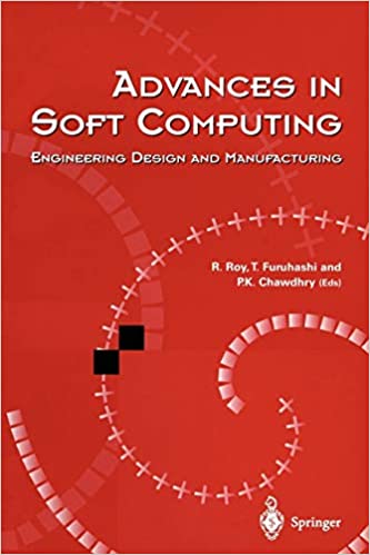 Advances in Soft Computing: Engineering Design and Manufacturing