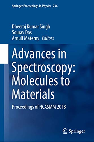 Advances in Spectroscopy: Molecules to Materials