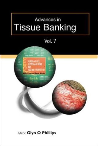 Advances In Tissue Banking, Vol. 7
