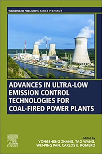 Advances in Ultra-low Emission Control Technologies for Coal-Fired Power Plants (Woodhead Publishing Series in Energy)