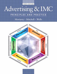 Advertising IMC Principles and Practice 10th Edition by Sandra Moriarty