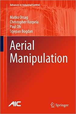 Aerial Manipulation (Advances in Industrial Control)