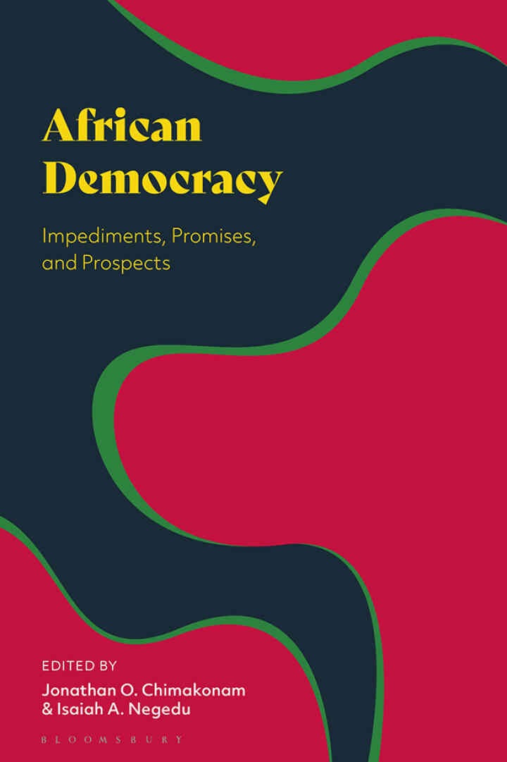 African Democracy: Impediments, Promises, and Prospects, 1st Edition