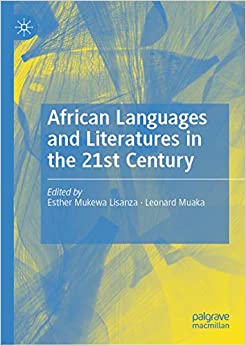 African Languages and Literatures in the 21st Century