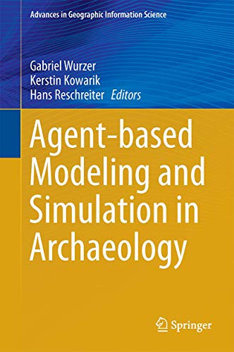 Agent-based Modeling and Simulation in Archaeology