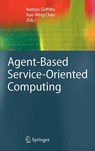 Agent-Based Service-Oriented Computing