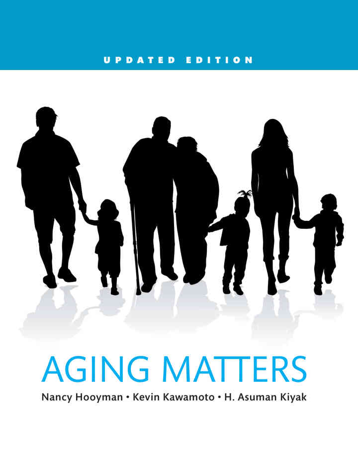 Aging Matters: An Introduction to Social Gerontology, Updated 1st Edition