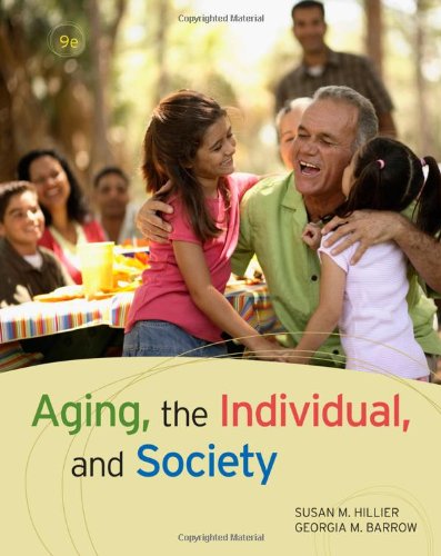 Aging, the Individual, and Society, 9e
