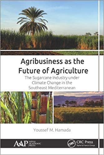 Agribusiness as the Future of Agriculture: The Sugarcane Industry under Climate Change in the Southeast Mediterranean