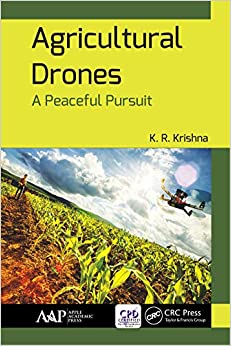 Agricultural Drones: A Peaceful Pursuit