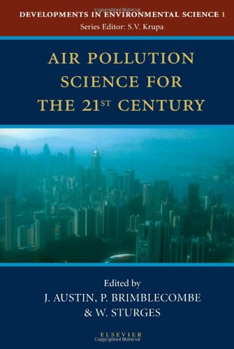 Air Pollution Science for the 21st Century