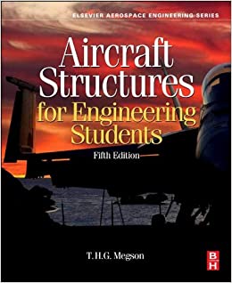 Aircraft Structures for Engineering Students (Aerospace Engineering)
