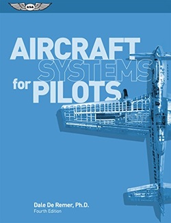 Aircraft Systems for Pilots, 4th Edition (ASA)