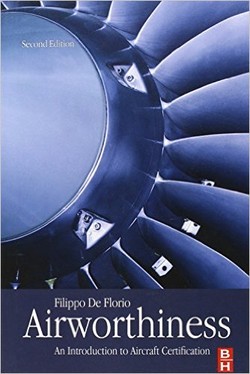 Airworthiness, Second Edition: An Introduction to Aircraft Certification