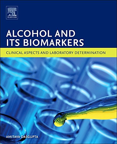 Alcohol and Its Biomarkers: Clinical Aspects and Laboratory Determination