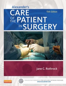 Alexander?s Care of the Patient in Surgery 15th Edition by Rothrock, Jane C.