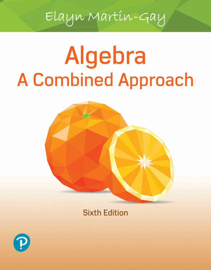 Algebra: A Combined Approach, 6th Edition