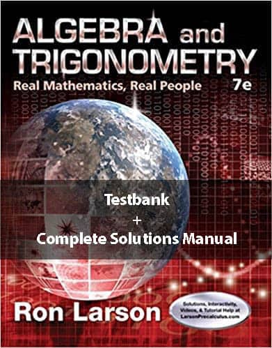 Algebra and Trigonometry: Real Mathematics, Real People (7th Edition) ? Solutions & Testbank