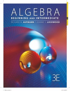 Algebra Beginning and Intermediate, 3rd Edition by Richard N. Aufmann