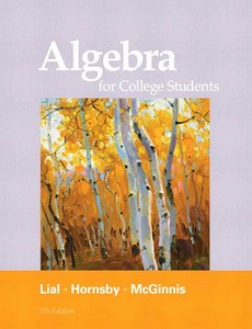 Algebra for College Students 7th Edition by Margaret L. Lial