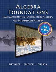 Algebra Foundations: Basic Math Introductory and Intermediate Algebra (Subscription)