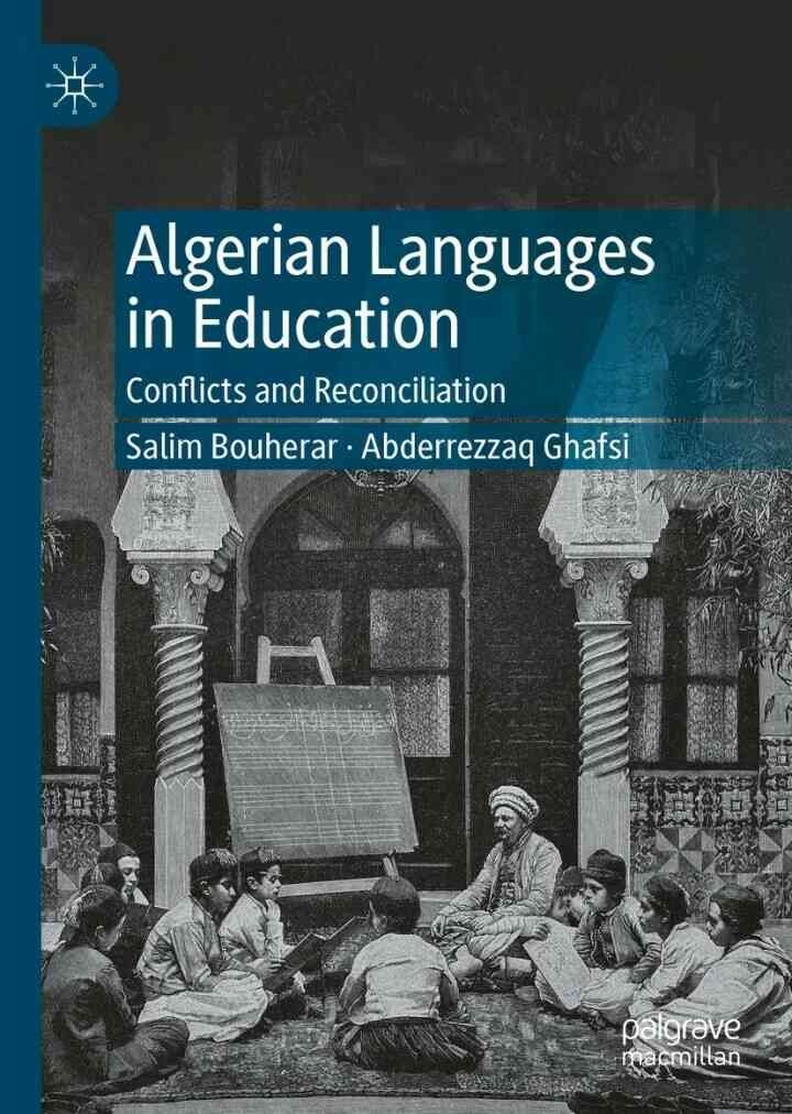 Algerian Languages in Education: Conflicts and Reconciliation