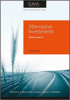 Alternative Investments: CAIA Level II (Caia Knowledge)