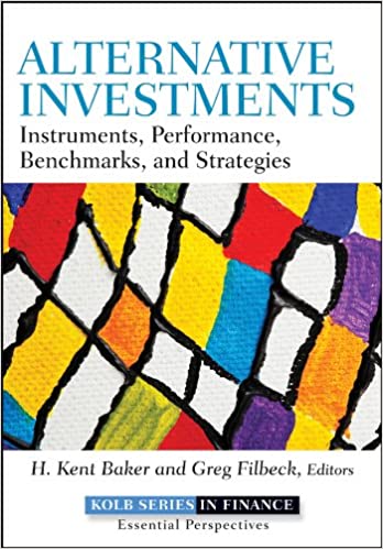 Alternative Investments: Instruments, Performance, Benchmarks, and Strategies