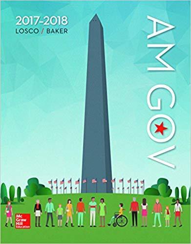 AM GOV 2017-2018 5th Edition by Joseph Losco