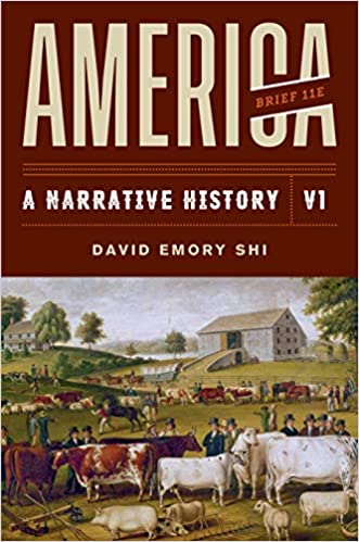 America: A Narrative History (Brief Eleventh Edition) (Vol. Volume 1)