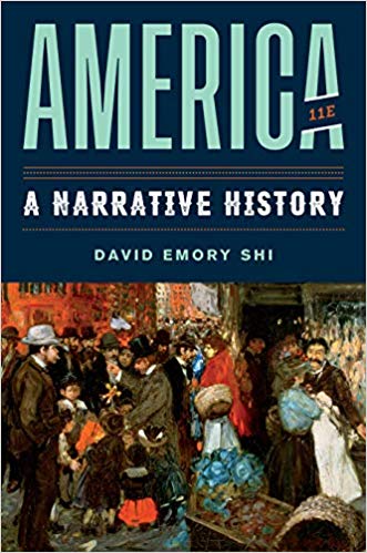 America: A Narrative History (Eleventh Edition) (Vol. Combined Volume) 11th Edition