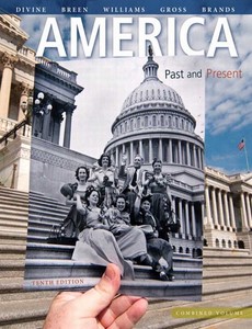 America Past and Present, Combined Volume 10th Edition Robert A. Divine
