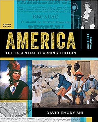 America: The Essential Learning Edition (Vol. One-Volume) Second Edition by David E. Shi