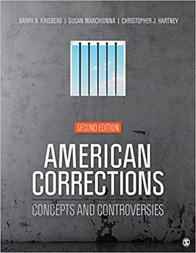 American Corrections: Concepts and Controversies (2nd Edition) ?