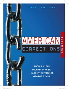 American Corrections in Brief 3rd Edition by Todd R. Clear