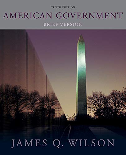 American Government: Brief Version , Tenth Edition � 10th Edition