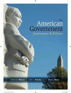 American Government Institutions and Policies 14th Edition by James Q. Wilson