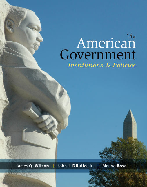 American Government: Institutions and Policies 14th Edition