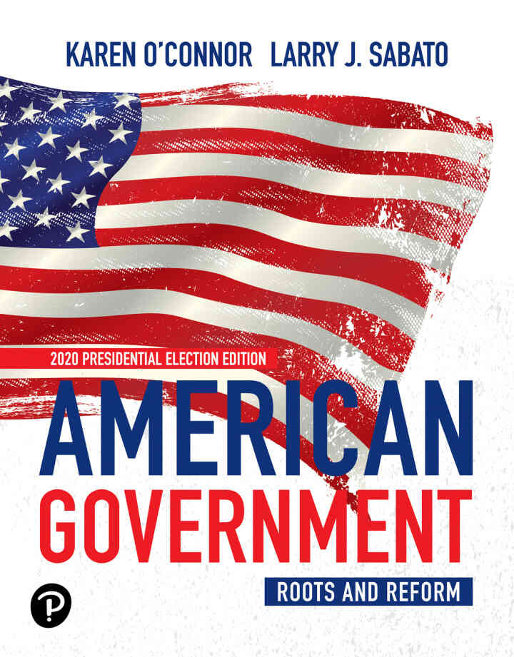 American Government: Roots and Reform, 2020 Presidential, Election 14th Edition