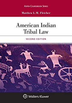 American Indian Tribal Law (Aspen Coursebook Series)