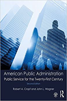 American Public Administration: Public Service for the Twenty-First Century