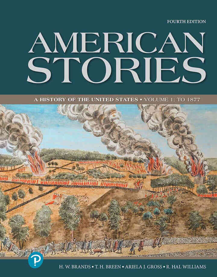 American Stories: A History of the United States, Volume 1, 4th Edition