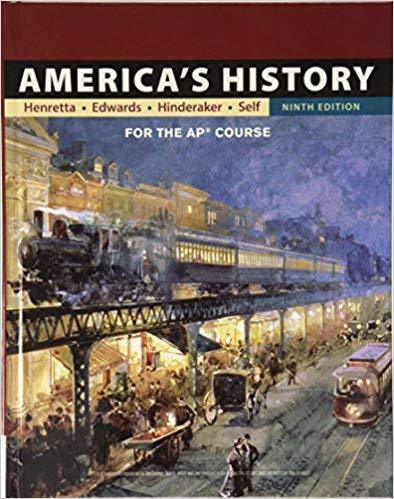 America's History: For the AP Course 9th Edition by James A. Henretta