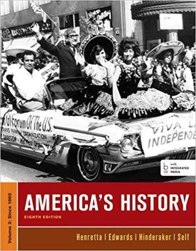 America's History, Volume II 8th Edition by James A. Henretta
