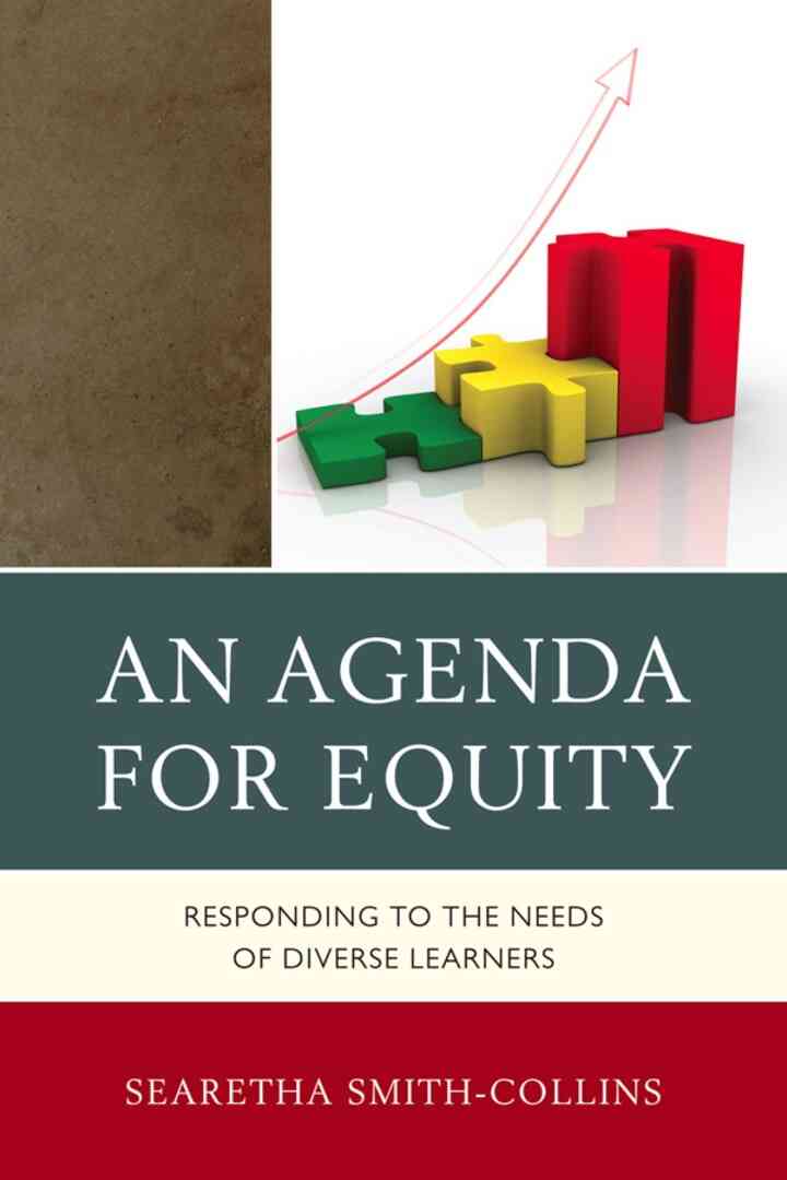 An Agenda for Equity: Responding to the Needs of Diverse Learners