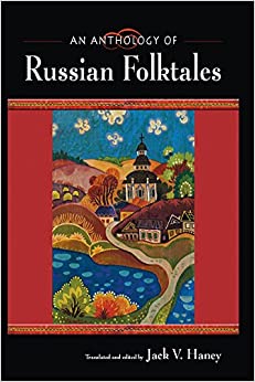 An Anthology of Russian Folktales