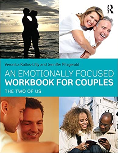 An Emotionally Focused Workbook for Couples: The Two of Us